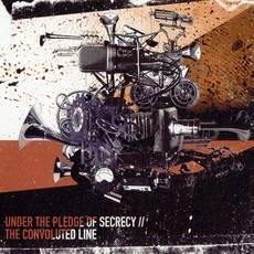 Under The Pledge Of Secrecy : The Convoluted Line Under The Pledge Of Secrecy : The Convoluted Line